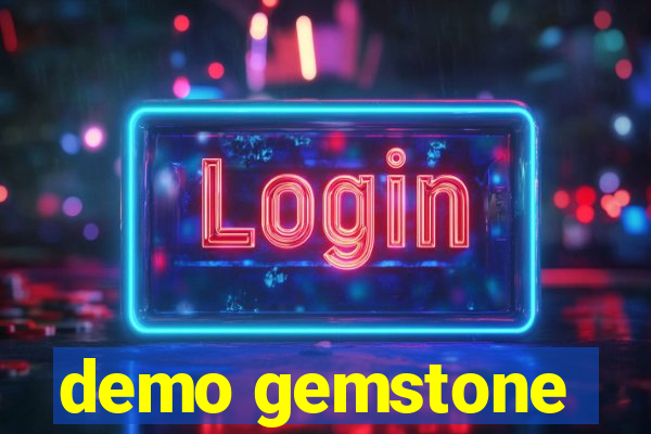 demo gemstone